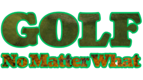 Golf No Matter What